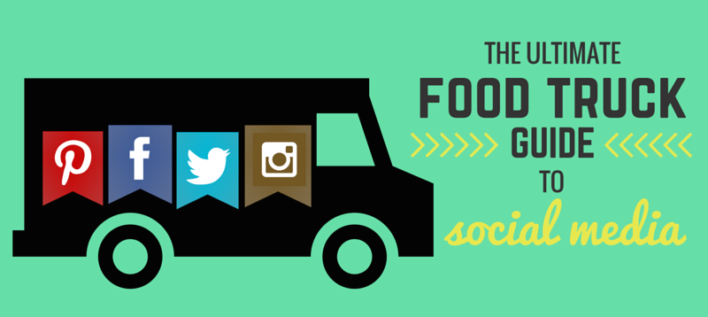 food truck socialmedia guide