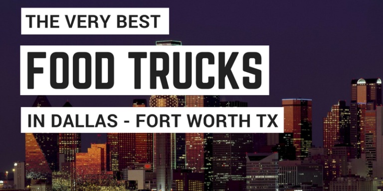 best food truck dallas fort worth